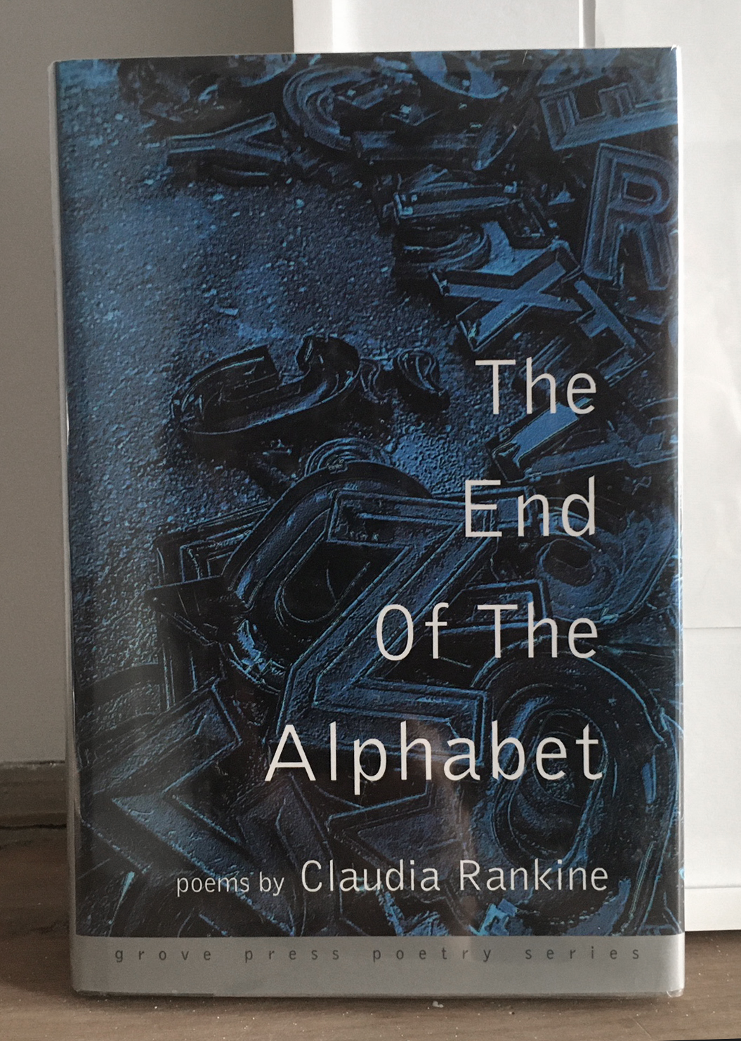 Claudia Rankine, The End of the Alphabet, 1996